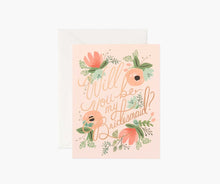 Load image into Gallery viewer, Rifle Paper Blushing Bridesmaid Card
